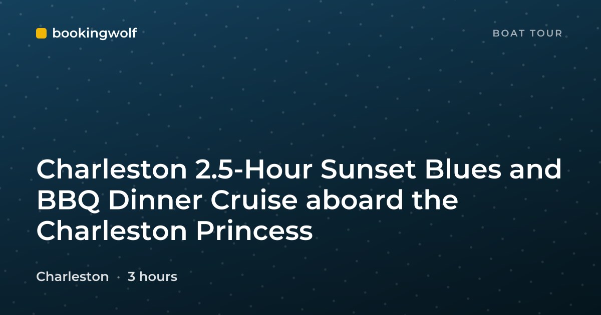 Charleston 2.5-Hour Sunset Blues and BBQ Dinner Cruise aboard the Charleston Princess
