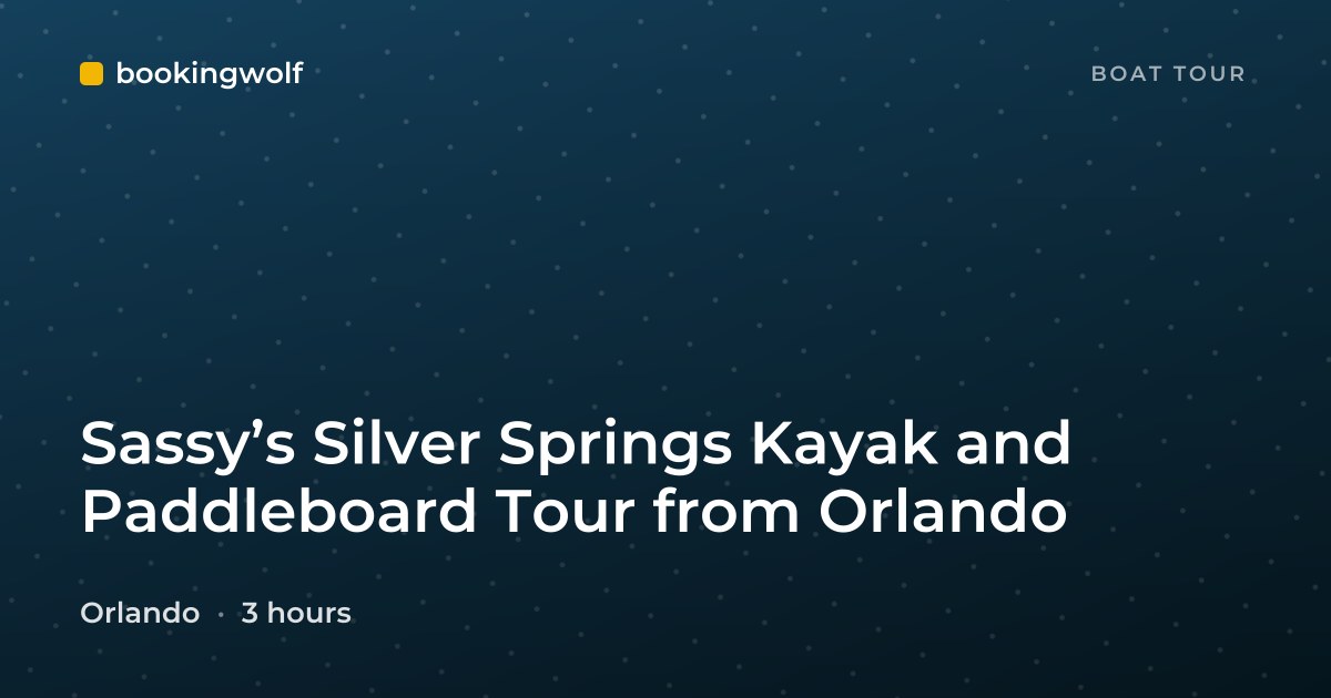 Sassy’s Silver Springs Kayak and Paddleboard Tour from Orlando