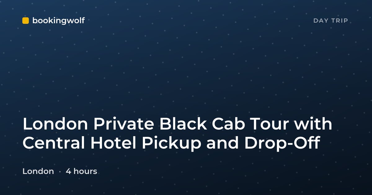 London Private Black Cab Tour with Central Hotel Pickup and Drop-Off