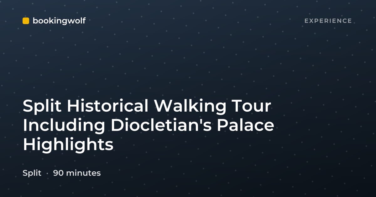 Split Historical Walking Tour Including Diocletian's Palace Highlights