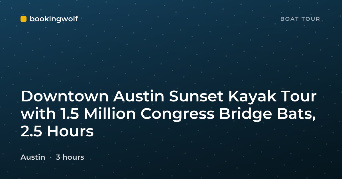 Downtown Austin Sunset Kayak Tour with 1.5 Million Congress Bridge Bats, 2.5 Hours