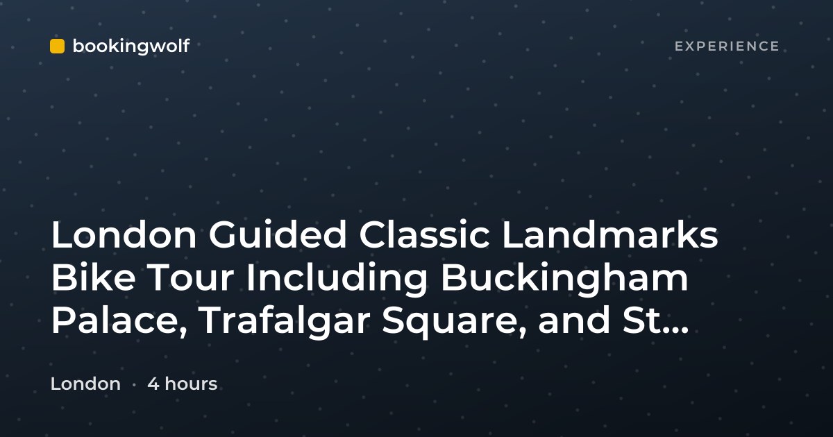 London Guided Classic Landmarks Bike Tour Including Buckingham Palace, Trafalgar Square, and St. Paul's Cathedral