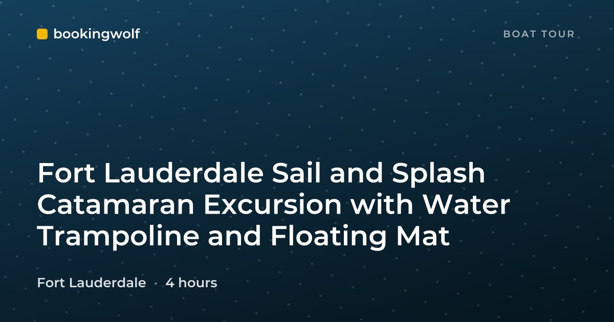 Fort Lauderdale Sail and Splash Catamaran Excursion with Water Trampoline and Floating Mat