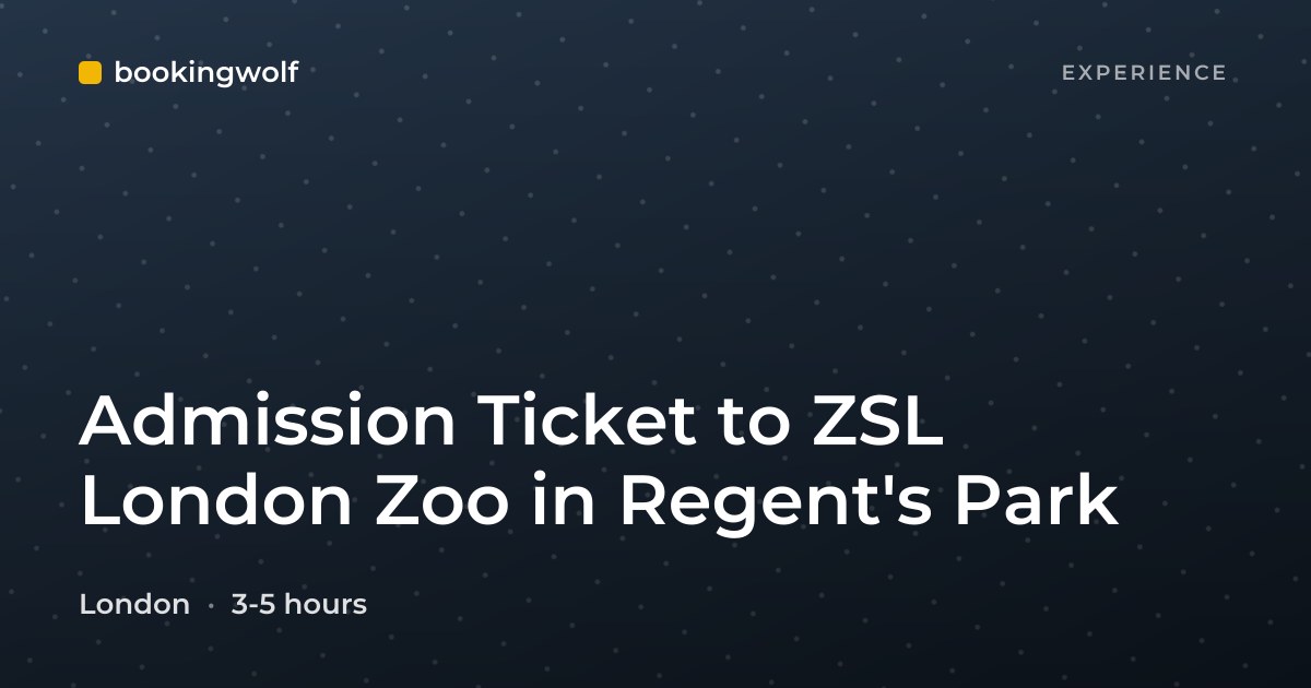 Admission Ticket to ZSL London Zoo in Regent's Park