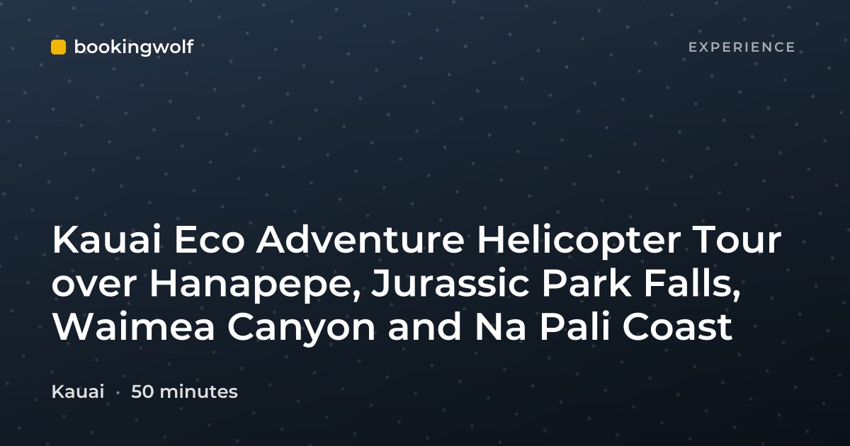 Kauai Eco Adventure Helicopter Tour over Hanapepe, Jurassic Park Falls, Waimea Canyon and Na Pali Coast