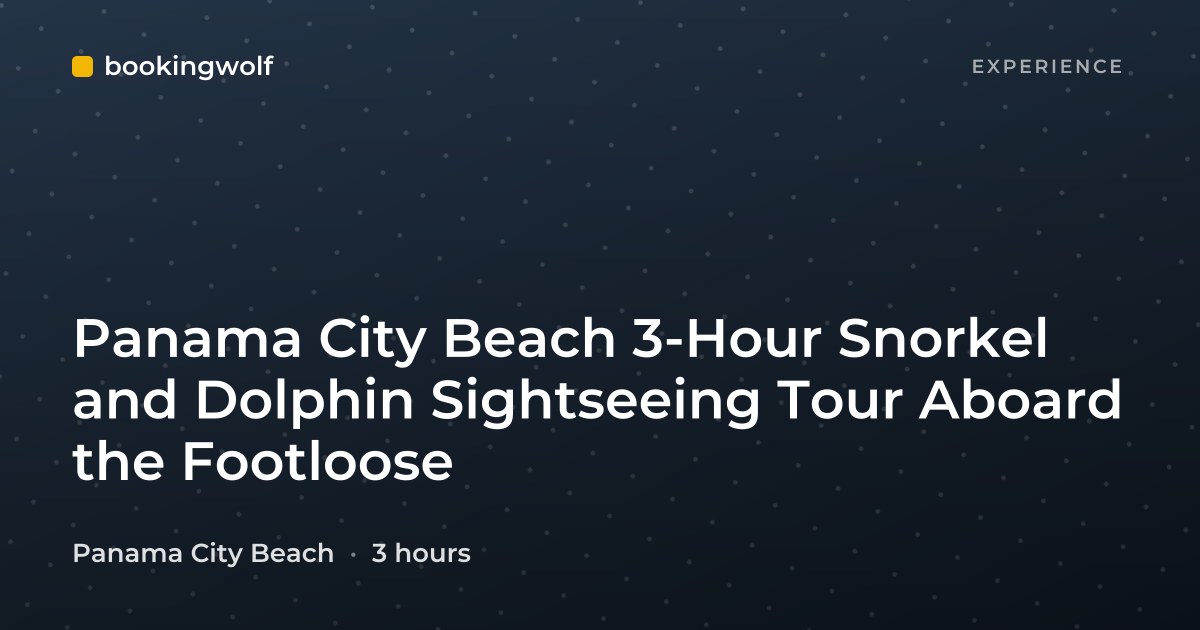 Panama City Beach 3-Hour Snorkel and Dolphin Sightseeing Tour Aboard the Footloose