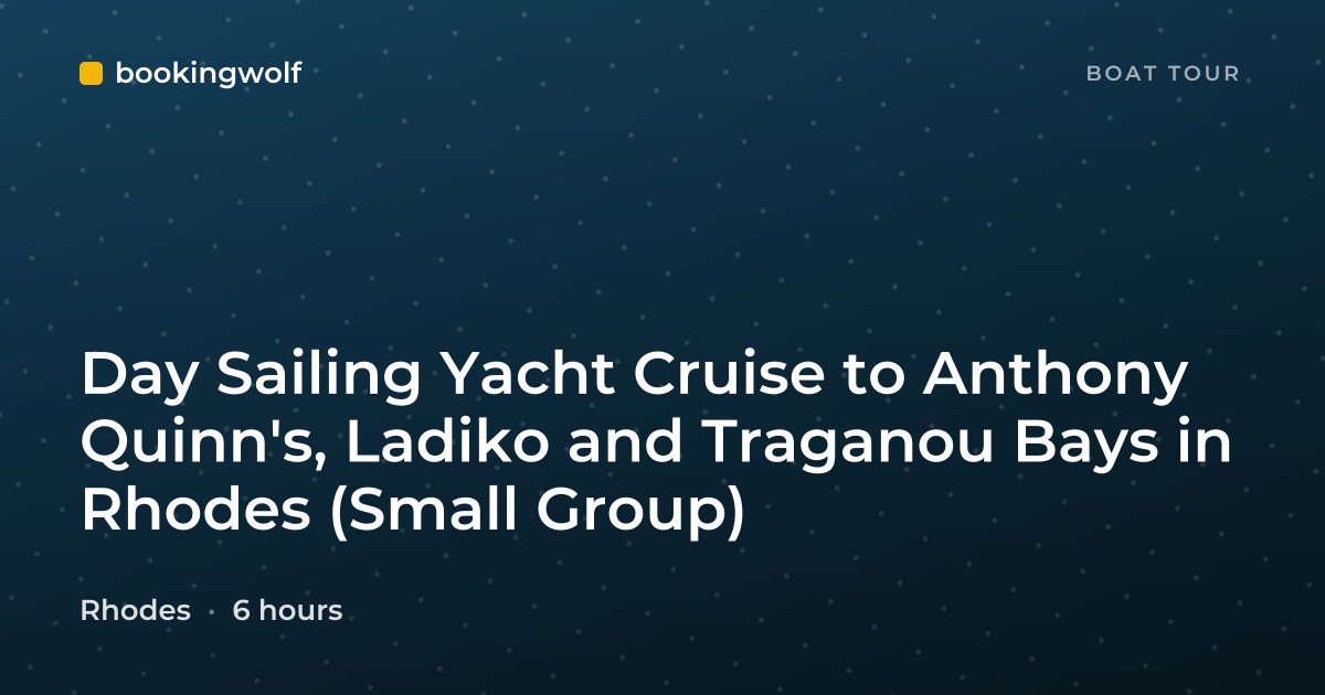 Day Sailing Yacht Cruise to Anthony Quinn's, Ladiko and Traganou Bays in Rhodes (Small Group)