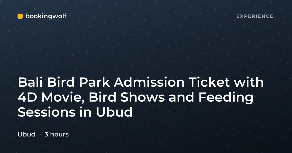 Bali Bird Park Admission Ticket with 4D Movie, Bird Shows and Feeding Sessions in Ubud