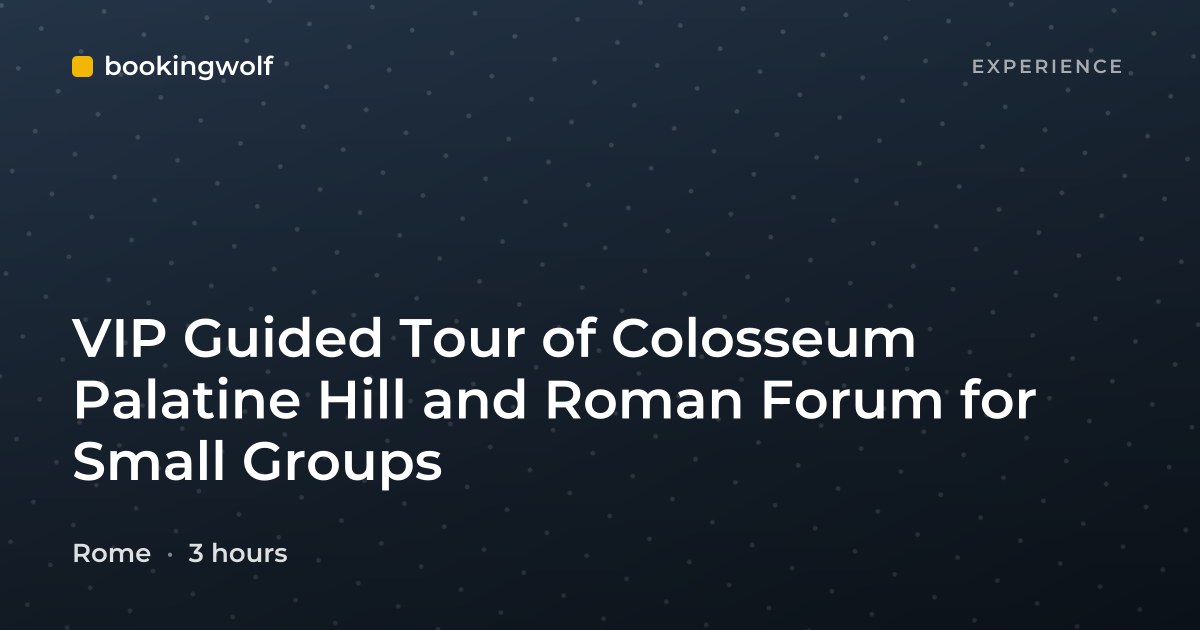 VIP Guided Tour of Colosseum Palatine Hill and Roman Forum for Small Groups