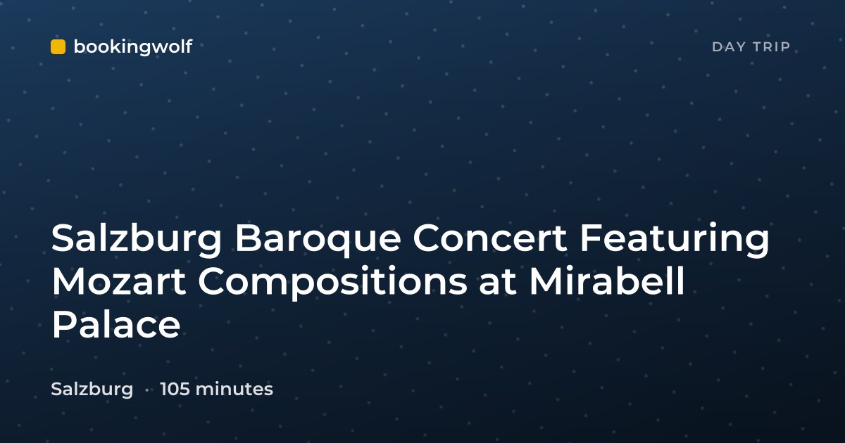Salzburg Baroque Concert Featuring Mozart Compositions at Mirabell Palace