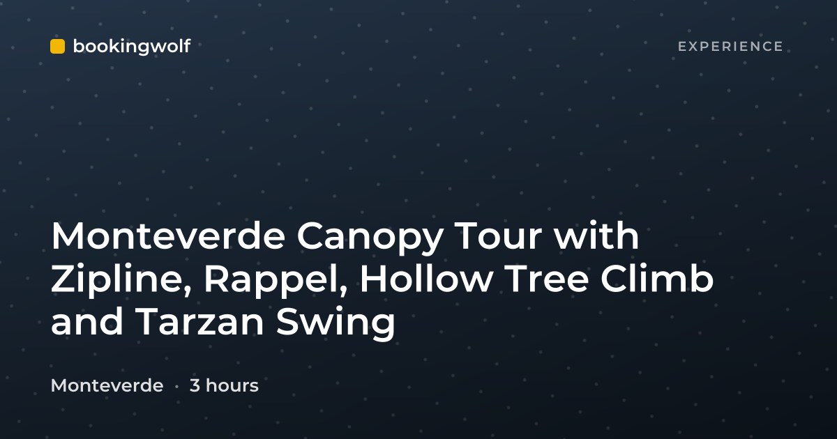 Monteverde Canopy Tour with Zipline, Rappel, Hollow Tree Climb and Tarzan Swing