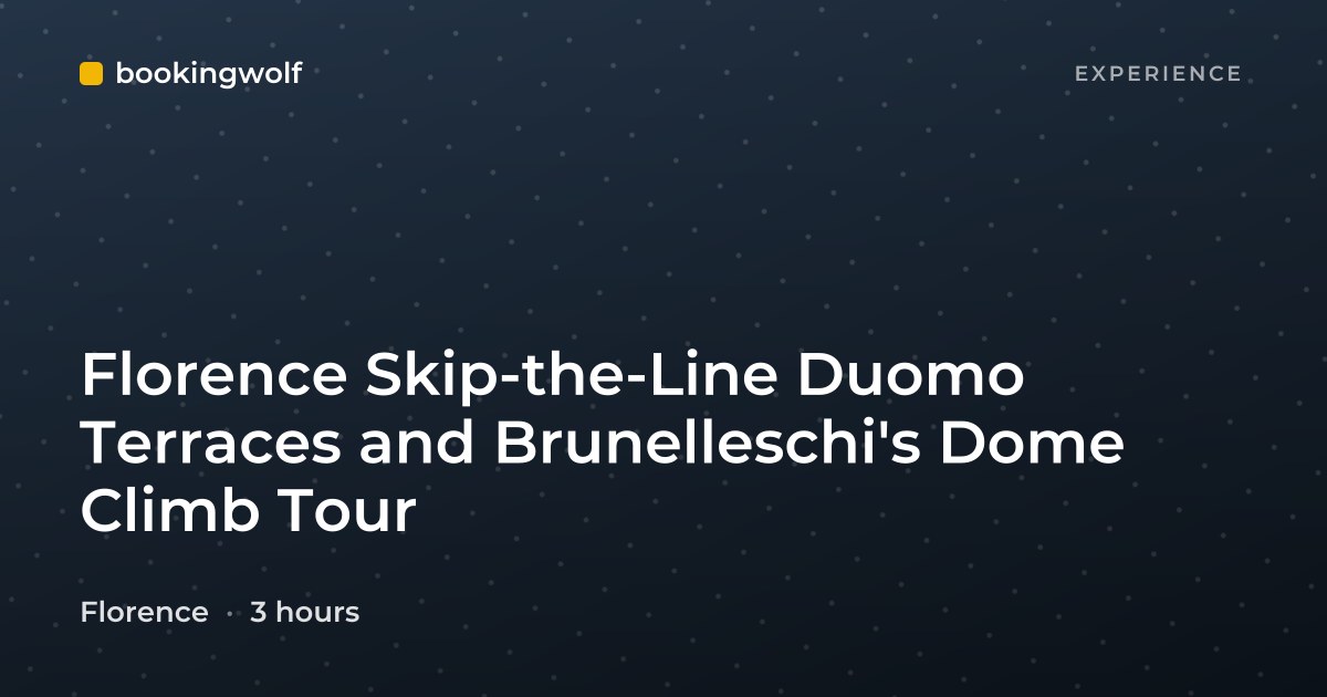 Florence Skip-the-Line Duomo Terraces and Brunelleschi's Dome Climb Tour