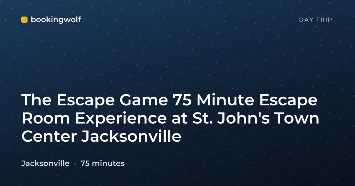 The Escape Game 75 Minute Escape Room Experience at St. John's Town Center Jacksonville
