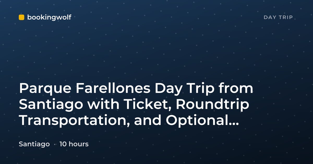 Parque Farellones Day Trip from Santiago with Ticket, Roundtrip Transportation, and Optional Snowwear