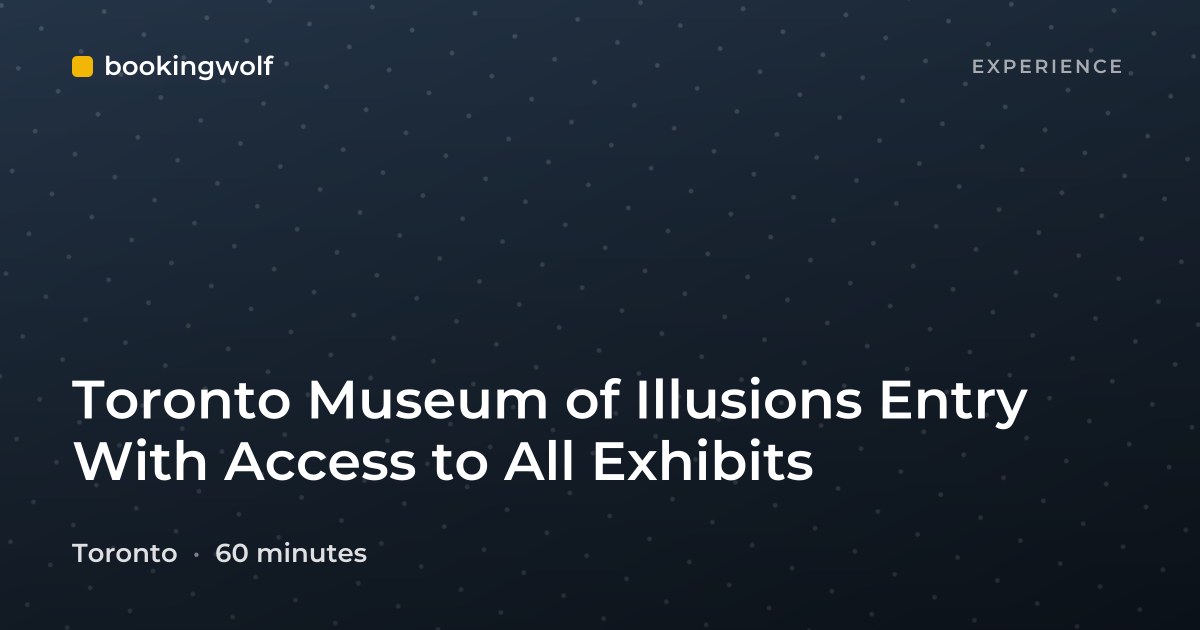 Toronto Museum of Illusions Entry With Access to All Exhibits