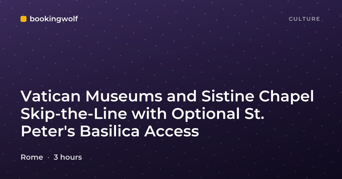 Vatican Museums and Sistine Chapel Skip-the-Line with Optional St. Peter's Basilica Access