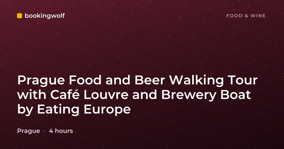 Prague Food and Beer Walking Tour with Café Louvre and Brewery Boat by Eating Europe