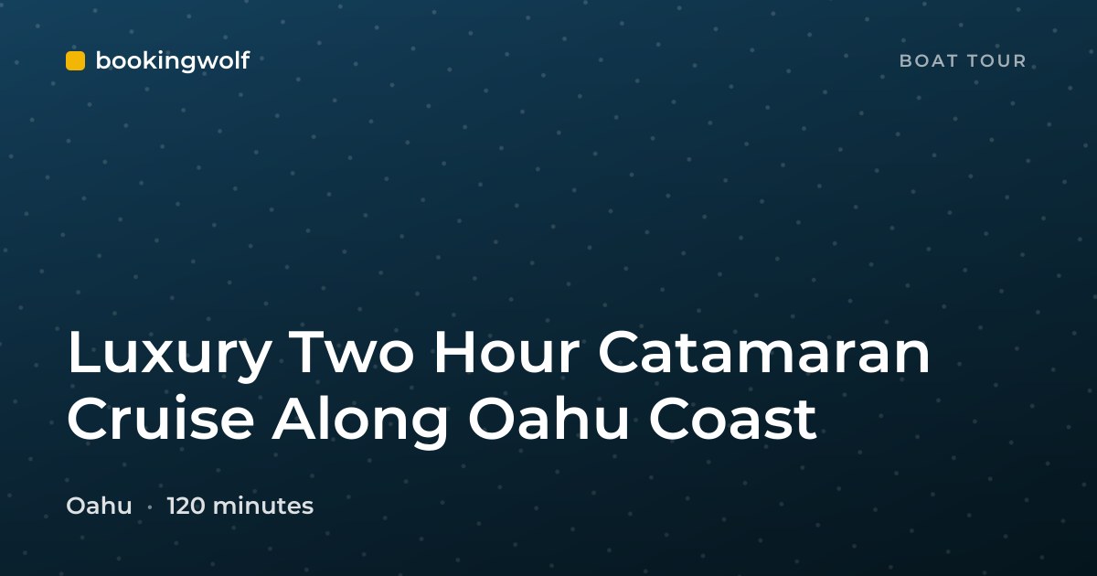Luxury Two Hour Catamaran Cruise Along Oahu Coast