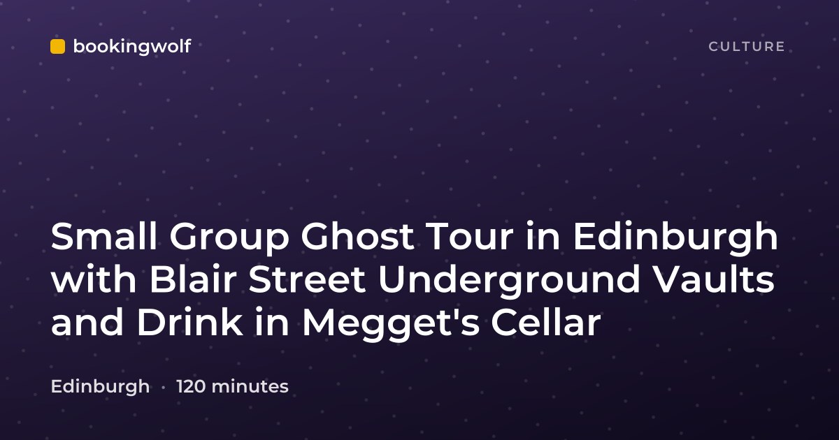 Small Group Ghost Tour in Edinburgh with Blair Street Underground Vaults and Drink in Megget's Cellar