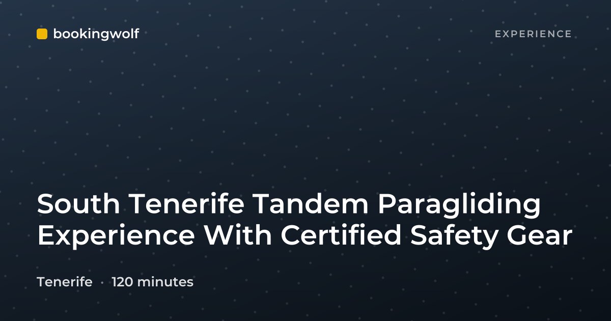 South Tenerife Tandem Paragliding Experience With Certified Safety Gear