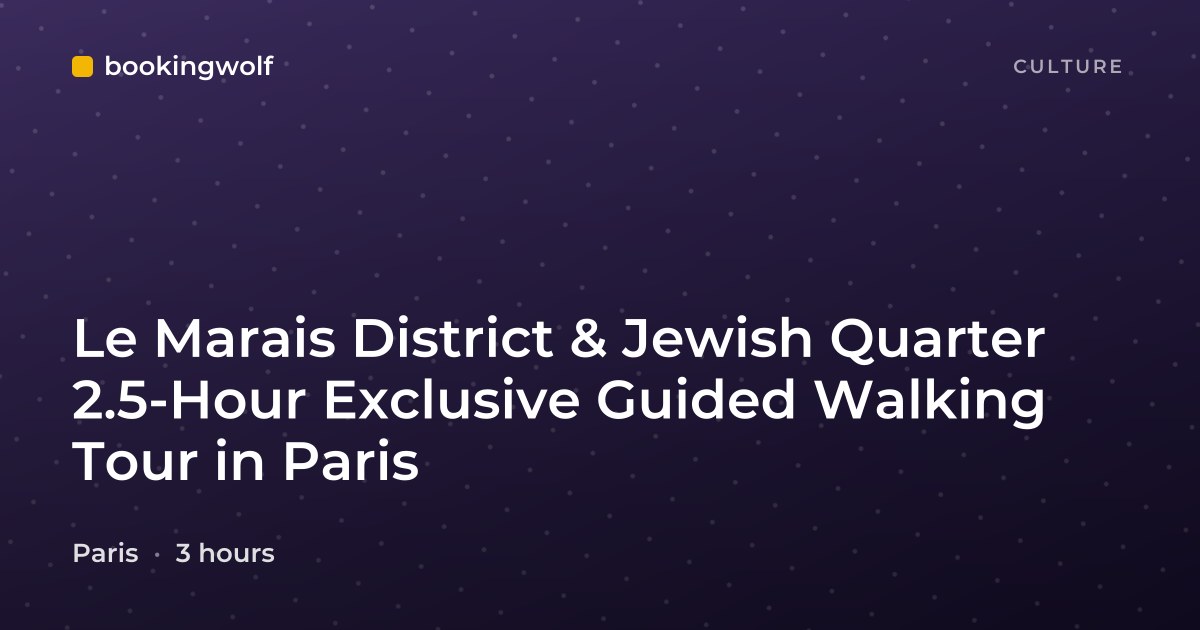 Le Marais District & Jewish Quarter 2.5-Hour Exclusive Guided Walking Tour in Paris