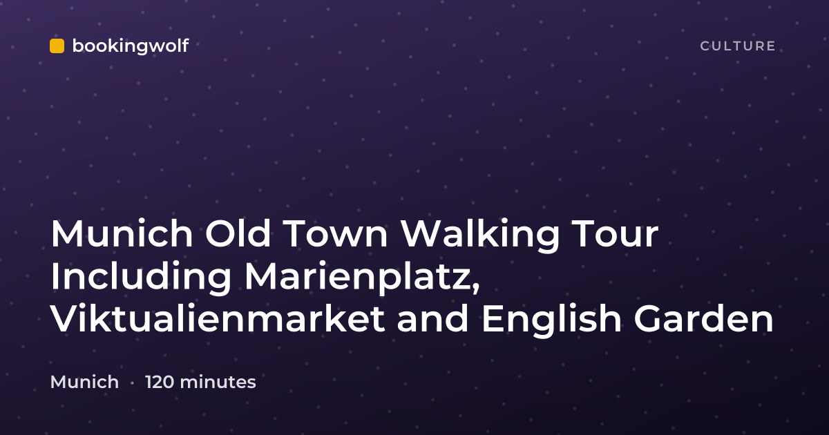 Munich Old Town Walking Tour Including Marienplatz, Viktualienmarket and English Garden