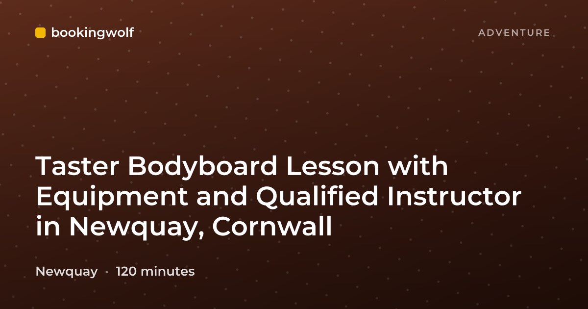 Taster Bodyboard Lesson with Equipment and Qualified Instructor in Newquay, Cornwall
