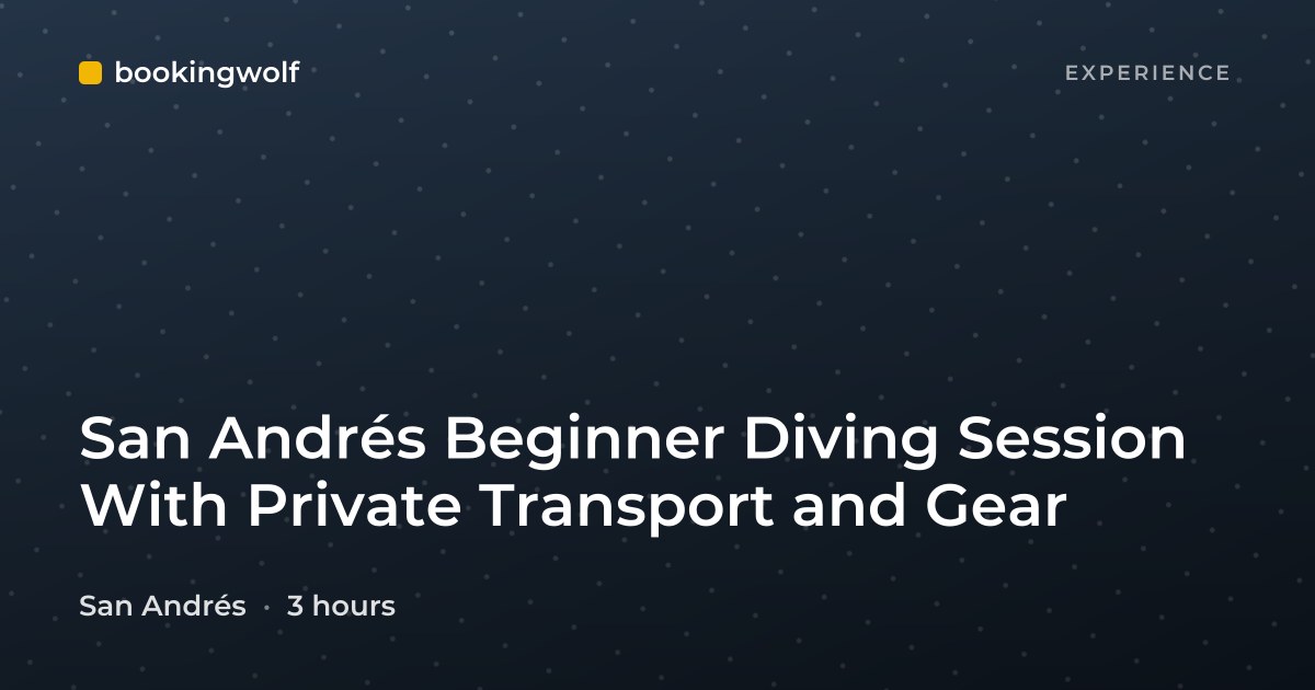 San Andrés Beginner Diving Session With Private Transport and Gear