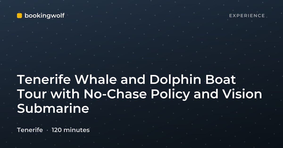 Tenerife Whale and Dolphin Boat Tour with No-Chase Policy and Vision Submarine