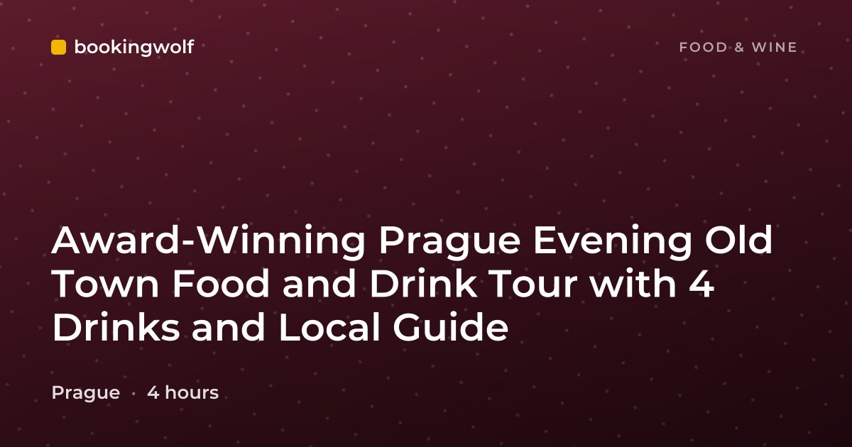 Award-Winning Prague Evening Old Town Food and Drink Tour with 4 Drinks and Local Guide