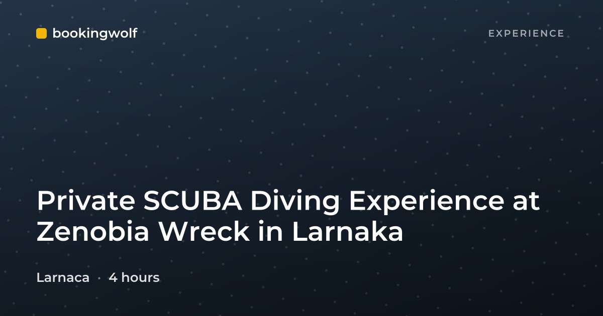 Private SCUBA Diving Experience at Zenobia Wreck in Larnaka