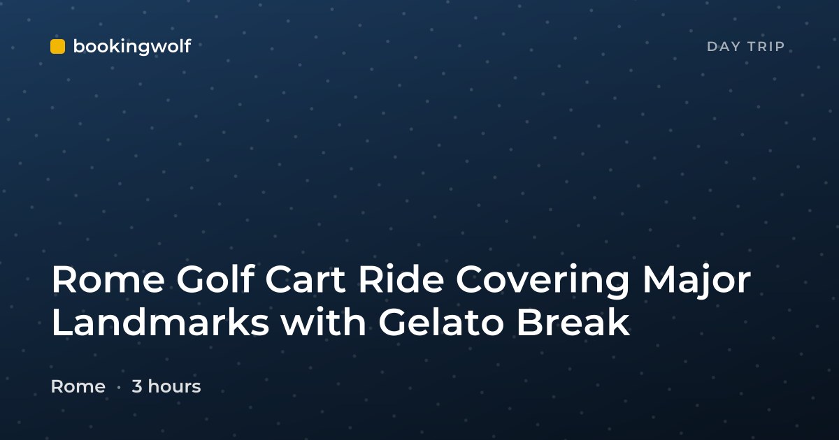 Rome Golf Cart Ride Covering Major Landmarks with Gelato Break