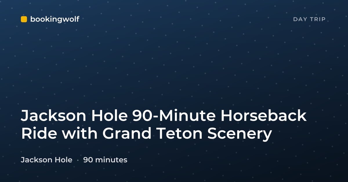Jackson Hole 90-Minute Horseback Ride with Grand Teton Scenery