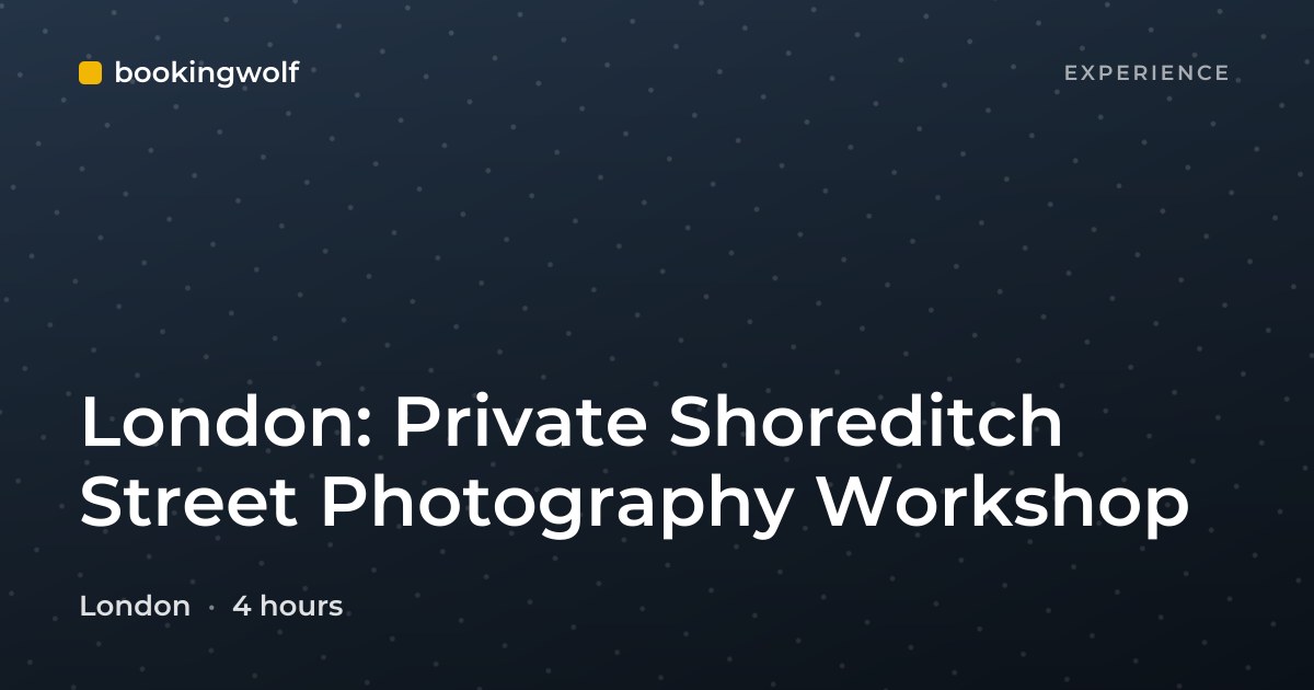 London: Private Shoreditch Street Photography Workshop