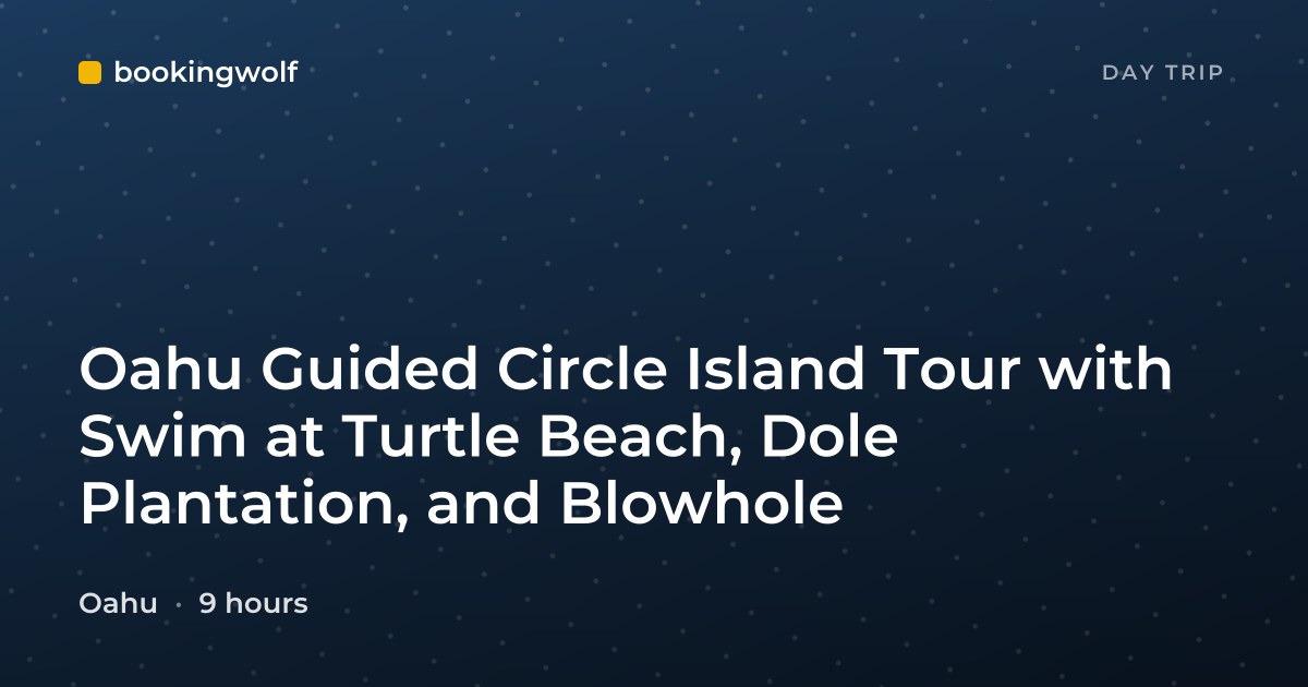 Oahu Guided Circle Island Tour with Swim at Turtle Beach, Dole Plantation, and Blowhole