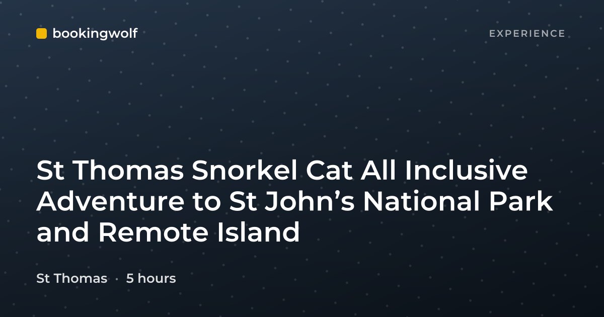 St Thomas Snorkel Cat All Inclusive Adventure to St John’s National Park and Remote Island