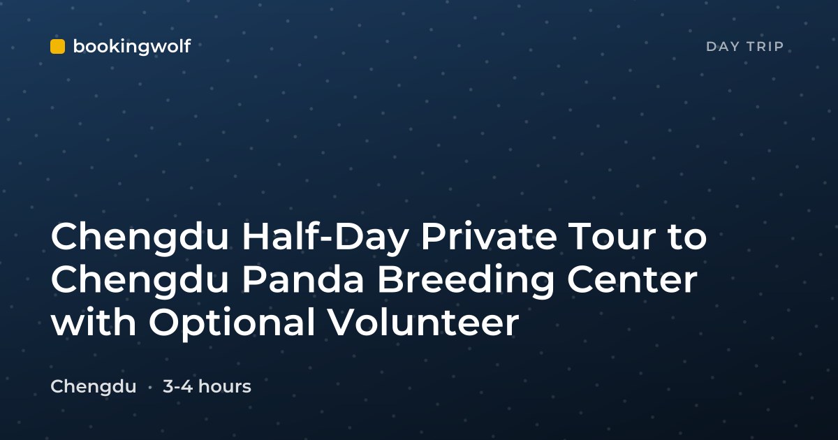 Chengdu Half-Day Private Tour to Chengdu Panda Breeding Center with Optional Volunteer