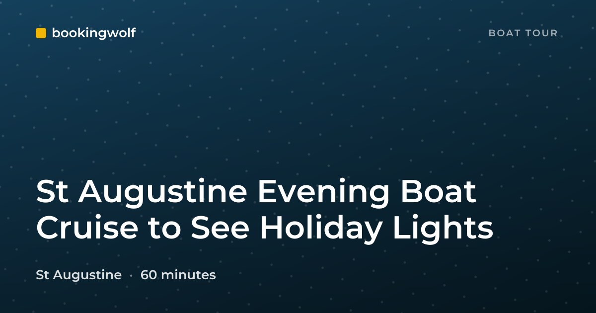 St Augustine Evening Boat Cruise to See Holiday Lights
