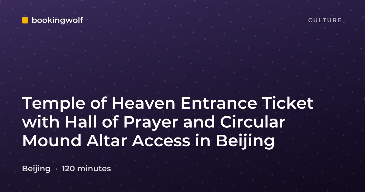 Temple of Heaven Entrance Ticket with Hall of Prayer and Circular Mound Altar Access in Beijing