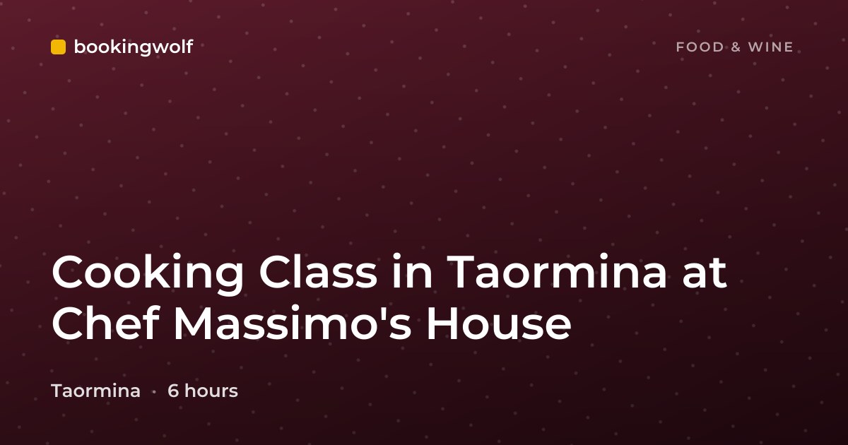 Cooking Class in Taormina at Chef Massimo's House