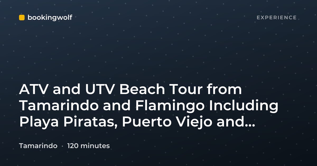 ATV and UTV Beach Tour from Tamarindo and Flamingo Including Playa Piratas, Puerto Viejo and Playa Conchal