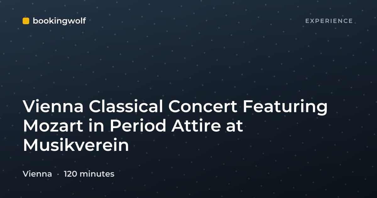 Vienna Classical Concert Featuring Mozart in Period Attire at Musikverein