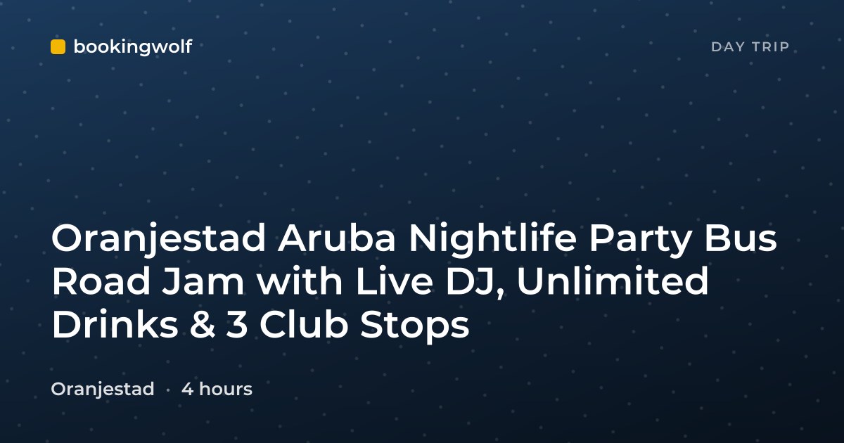 Oranjestad Aruba Nightlife Party Bus Road Jam with Live DJ, Unlimited Drinks & 3 Club Stops