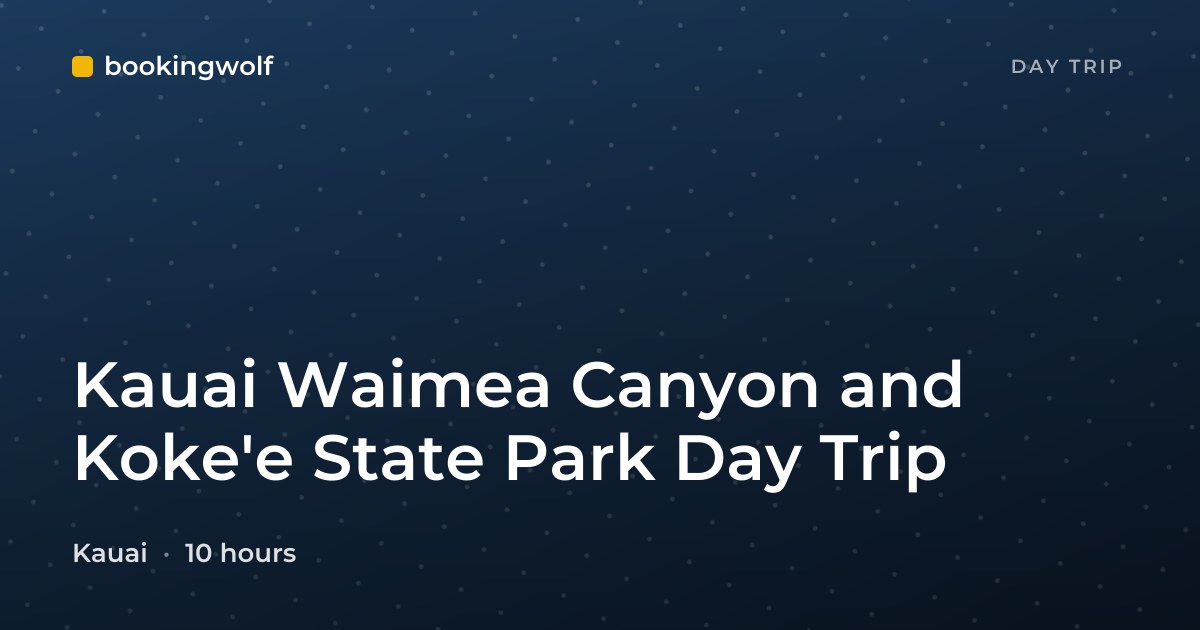 Kauai Waimea Canyon and Koke'e State Park Day Trip