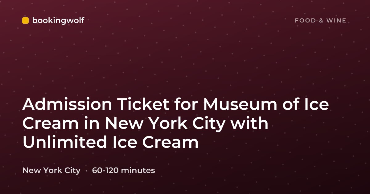 Admission Ticket for Museum of Ice Cream in New York City with Unlimited Ice Cream