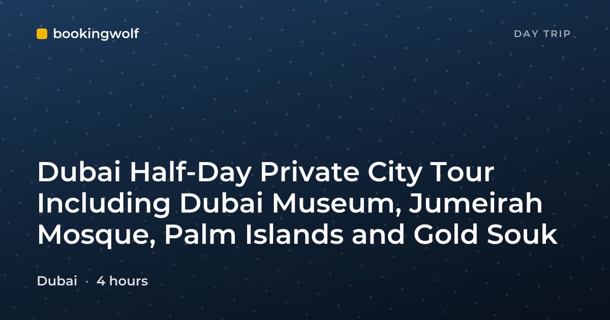 Dubai Half-Day Private City Tour Including Dubai Museum, Jumeirah Mosque, Palm Islands and Gold Souk