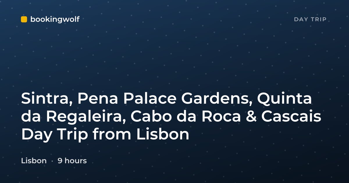 Sintra, Pena Palace Gardens, Quinta da Regaleira, Cabo da Roca & Cascais Day Trip from Lisbon