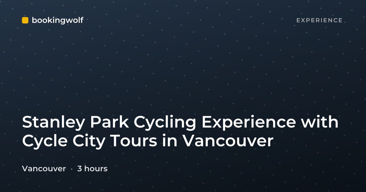 Stanley Park Cycling Experience with Cycle City Tours in Vancouver
