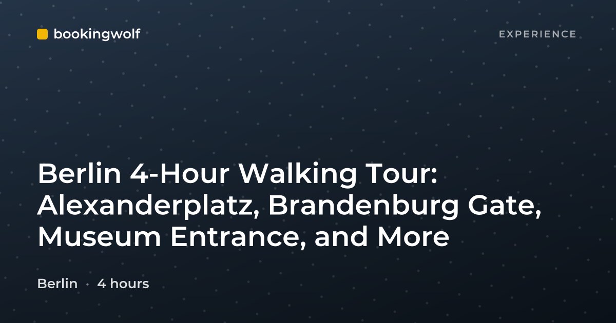 Berlin 4-Hour Walking Tour: Alexanderplatz, Brandenburg Gate, Museum Entrance, and More