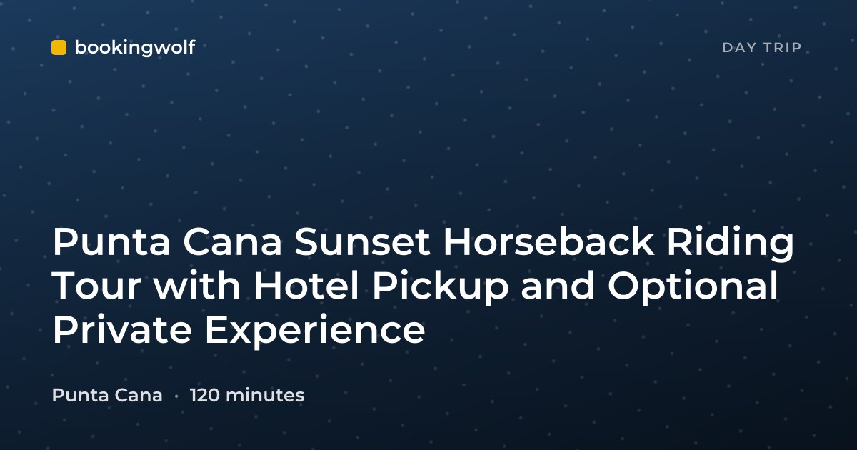 Punta Cana Sunset Horseback Riding Tour with Hotel Pickup and Optional Private Experience